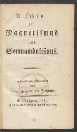 1. Stück (1787): Archiv für Magnetismus und Somnambulismus