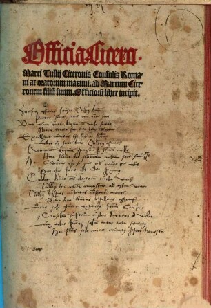 Marci Tullij Ciceronis consulis Romani. ac Oratoru[m] principis: ad Marcum Cicerone[m] filium suum Officiorum Liber incipit ...