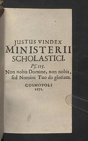 Justus [Iustus] Vindex Ministerii Scholastici