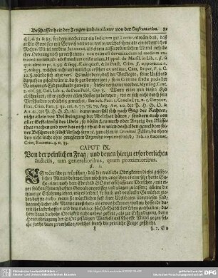 Caput IX. Von der peinlichen Frag, und denen hierzu erforderlichen Indiciis, tam generalioribus, quam proximioribus