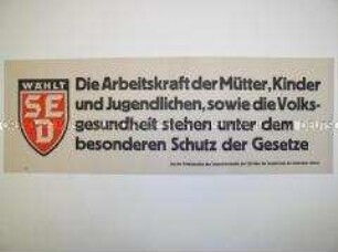 Maueranschlag mit Wahlwerbung der SED; Zitat über die Volksgesundheit aus der Grundrechte-Proklamation