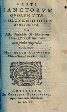 Fasti Sanctorvm Qvorvm Vitae In Belgicis Bibliothecis Manvscriptae