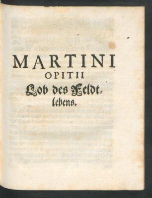 Martini Opitii Lob des Feldtlebens