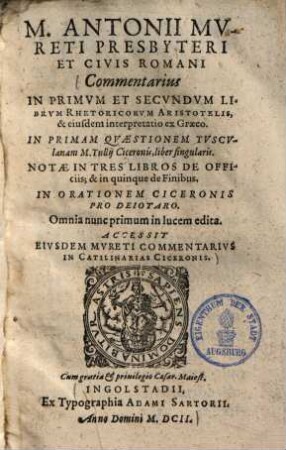 Commentarius in primum et secundum librum rhetoricorum Aristotelis, & eiusdem interpretatio ex graeco