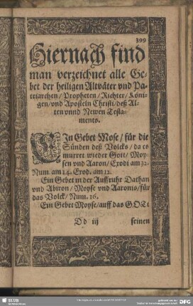 Hiernach find man verzeichnet alle Gebet der heiligen Altväter und Patriarchen, Propheten, Richter, Königen, und Aposteln Christi, deß Alten unnd Newen Testaments