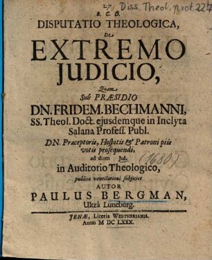 Disputatio Theologica, De Extremo Judicio