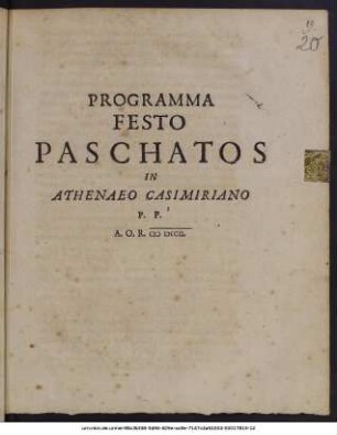 Programma Festo Paschatos In Athenaeo Casimiriano P. P.