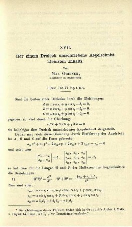 XVII. Der einem Dreieck umschriebene Kegelschnitt kleinsten Inhalts.