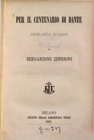 Per il centenario di Dante Ghirlando di canti