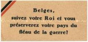 Klebezettel aus dem besetzten Belgien mit der indirekten Aufforderung, nichts gegen die Besatzer zu unternehmen