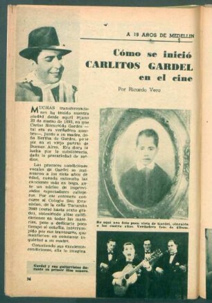 Cómo se inició Carlitos Gardel en el cine : A 19 años de Medellín