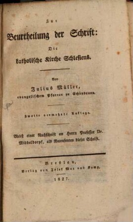 Zur Beurtheilung der Schrift: Die katholische Kirche Schlesiens