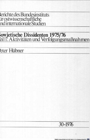 Sowjetische Dissidenten 1975/76, 1. Aktivitäten und Verfolgungsmaßnahmen