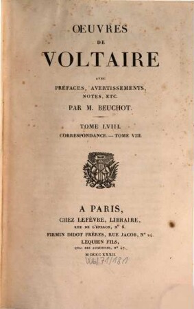Oeuvres de Voltaire : avec prefaces, avertissiments, notes etc.. 58, Correspondance ; 8