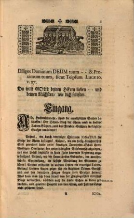 Der Nach dem Gesatze Gottes liebende Ignatius Oder Lob- und Trauer-Rede Bey den solennen Exequien Weiland Des ... Herrn Ignatii Des uralt Hoch-Löblichen Stift, und Klosters zu Niederaltaich Ordinis SS. P. Benedicti Infelirten Abbten ...
