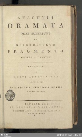 Aeschyli Dramata Quae Supersunt Et Deperditorum Fragmenta : Graece Et Latine