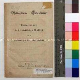 Volkesstimme - Gottesstimme! Erwartungen des sächsischen Volkes von der gegenwärtigen Ständeversammlung