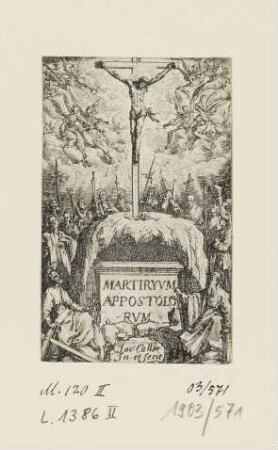 Christus am Kreuz umgeben von Aposteln, Titelblatt der Folge "Martiryum Appostolorum"