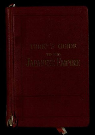 Terry's Guide to the Japanese Empire including Chosen (Korea) and Taiwan (Formosa)