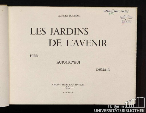 Les jardins de l'avenir : hier, aujourd'hui, demain
