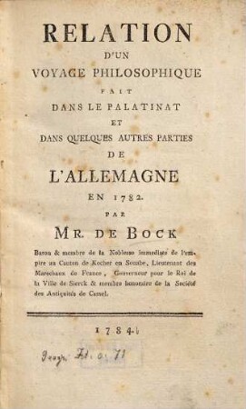 Relation D'Un Voyage Philosophique Fait Dans Le Palatinat Et Dans Quelques Autres Parties De L'Allemagne En 1782