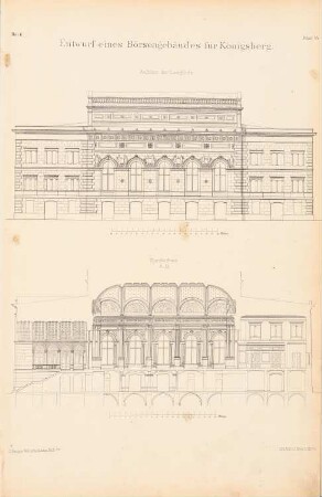 Börsengebäude, Königsberg: Aufriss Längsseite, Durchschnitt A-B (aus: Entwürfe von Bohnstedt, Heft I-VIII, 1875-1877)