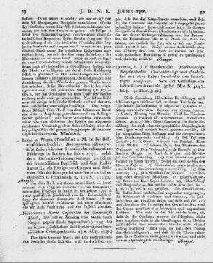 Paris u. Wien, (Frankfurt a. M. in der Behrensischen Buchh.): Buonaparte's (Bonapartes) Leben bis zum Schlusse des ruhmvollen Feldzugs in Italien im Jahre 1797, nebst dem Definitiv-Friedensvertrage zwischen der französischen Republik und dem Kaiser Franz II., als Könige von Ungarn und Böhmen. Mit der Kompensations-Karte zwischen Oestreich u. Frankreich. 8. 115 S.