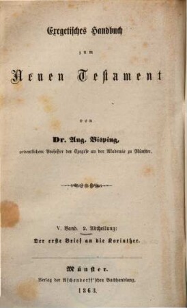 Exegetisches Handbuch zum Neuen Testament, [5]. Exegetisches Handbuch zu den Briefen des Apostels Paulus ; 1,2. Erklärung des ersten Briefes an die Korinther