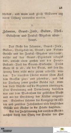 2. Zehenten, Grund-Zinse, Gülten, Theil-Gebühren, und Feudal-Abgaben überhaupt
