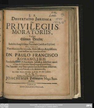 Dissertatio Iuridica De Privilegiis Moratoriis, Vulgo Eisernen Briefen