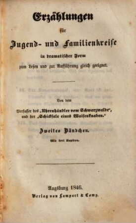 Schauspiele für Jugend- und Familienkreise : eine bescheidene Zugabe zu den Schauspielen von Christoph von Schmid, 2