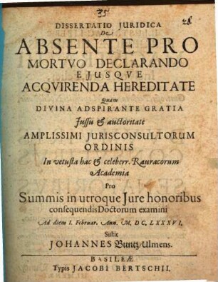 Dissertatio Juridica De Absente Pro Mortvo Declarando, Ejusqve Acqvirenda Hereditate