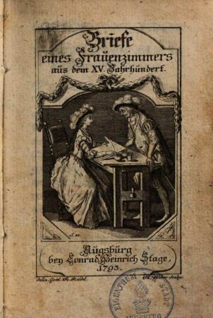 Briefe eines Frauenzimmers aus dem XV. Jahrhundert
