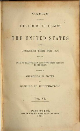 Cases decided in the United States Court of Claims. 6. 1870. - 1871