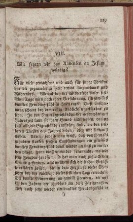 VIII. Wie feyern wir das Andenken an Jesum würdig?