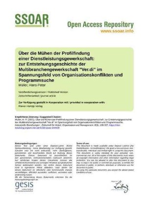 Über die Mühen der Profilfindung einer Dienstleistungsgewerkschaft: zur Entstehungsgeschichte der Multibranchengewerkschaft "Ver.di" im Spannungsfeld von Organisationskonflikten und Programmsuche