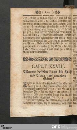 Caput XXVIII. Worinn bestehet dann die Krafft und Nutzen eines glaubigen Gebets?