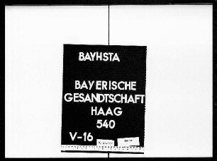 Briefe an die bayerische Gesandtschaft von Johann Askanius von Triva aus München