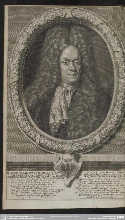 Huldericus Ab Eyben, Immediati Ordinis Equestris Circ. Rhen. S. Caes. Maiest. Consiliarius Et In Supremo Per Germaniam Iudicio Camerali Nomine Circuli Saxon. Infer. Senator Et Legatus Perpetuus. etc.