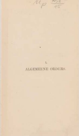 I. Algemeene orders