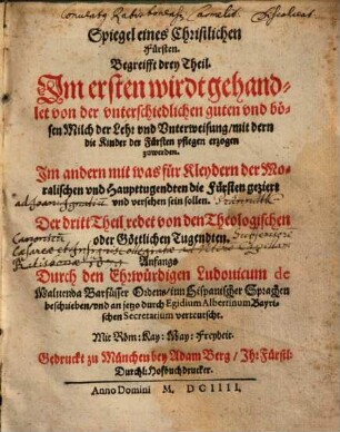 Spiegel eines christlichen Fürsten : begreifft drey Theil