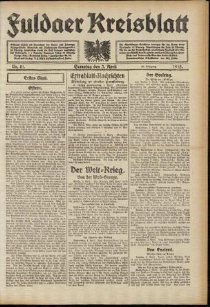 Erste Ausgabe vom Samstag, den 03. April 1915.