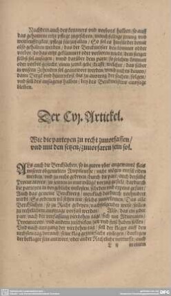 Der CVI. Artickel. Wie die parteyen zu recht zuvorfassen/und mit den setzen/zuvorfaren sein sol.