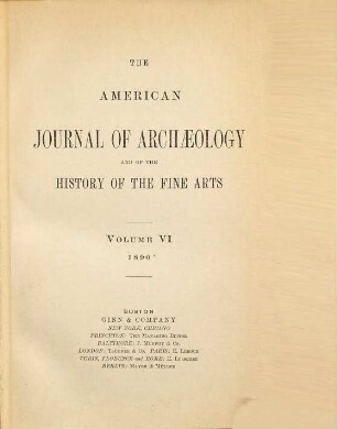 American journal of archaeology : the journal of the Archaeological Institute of America. 6. 1890