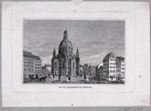 Die Frauenkirche am Neumarkt in Dresden von Süden, aus Welt-Gemälde-Gallerie um 1840