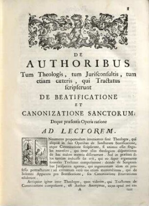 De Servorum Dei Beatificatione Et Beatorum Canonizatione. 1, [In quo praeliminares exponuntur Controversiae]