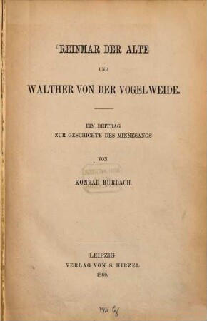 Reinmar der Alte und Walther von der Vogelweide : ein Beitrag zur Geschichte des Minnesangs