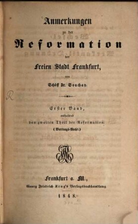 Anmerkungen zu der Reformation der Freien Stadt Frankfurt. 1, Enthaltend den zweiten Theil der Reformation (Vertragsrecht)