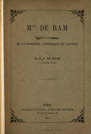 Mgr de Bénédict Ram, recteur magnifique de l'université catholique de Louvain