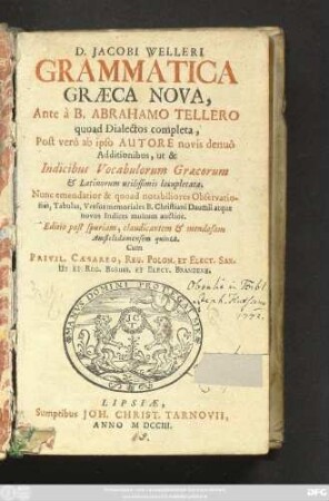 D. Jacobi Welleri Grammatica Græca Nova